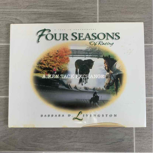 Four Seasons of Racing by Barbara D. Livingston