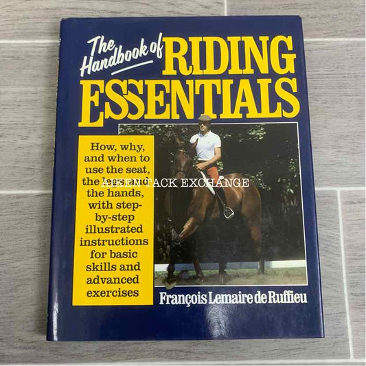 The Handbook of Riding Essentials by Francois Lemaire de Ruffieu